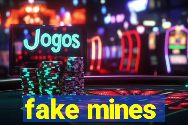 fake mines